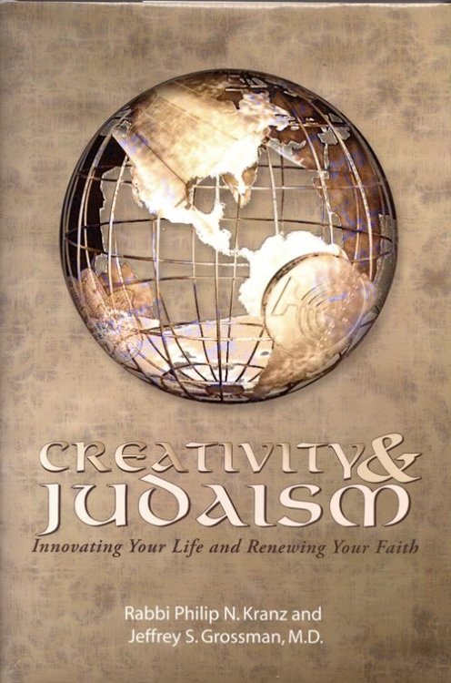 Creativity & Judaism: Innovating Your Life and Renewing Your Faith