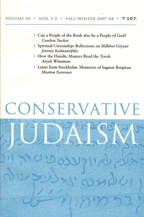 Conservative Judaism, Volume 60, Nos. 1-2, Fall/Winter 2007-08