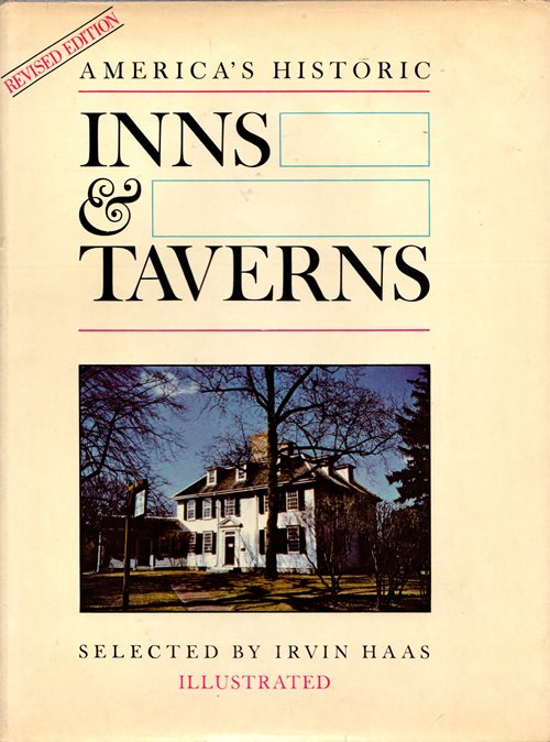 America's Historic Inns and Taverns, Revised Edition