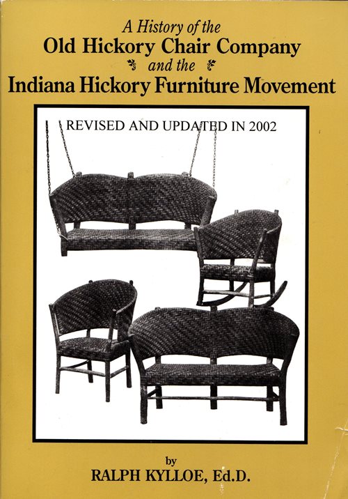 A History of the Old Hickory Chair Company and the Indiana Hickory Furniture Movement