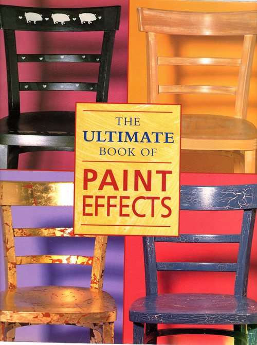 The Ultimate Book of Paint Effects