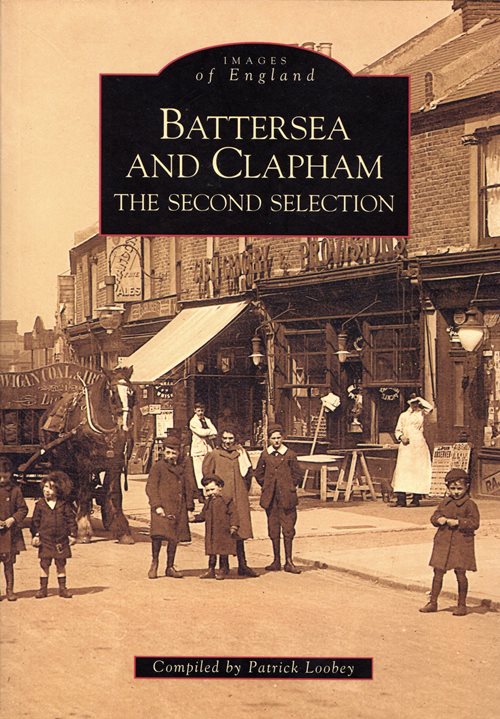 Images of England: Battersea and Clapham - The Second Selection
