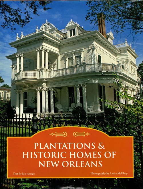Plantations & Historic Homes of New Orleans