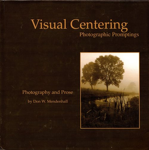 Visual Centering: Photographic Promptings