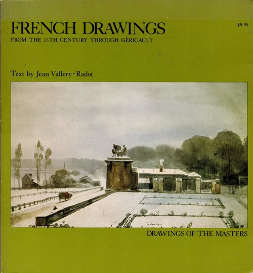 French Drawings from the 15th Century through Gricault