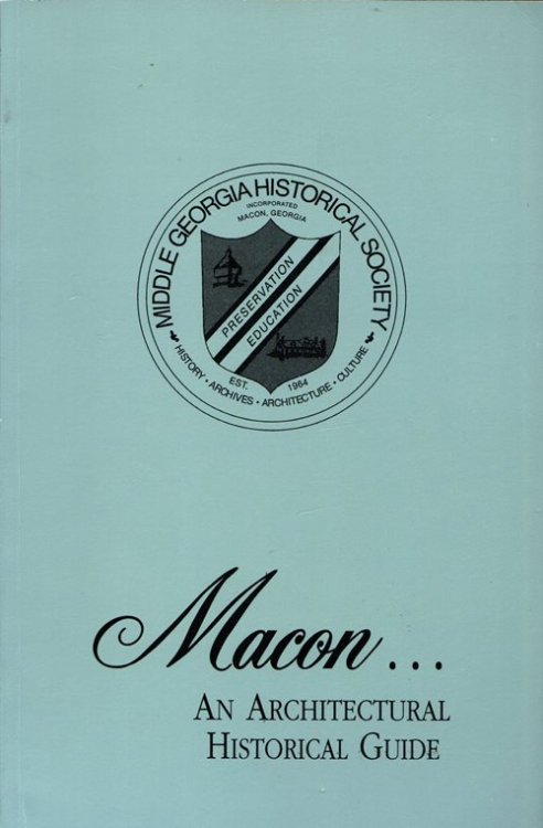Macon: An Architectural & Historical Guide