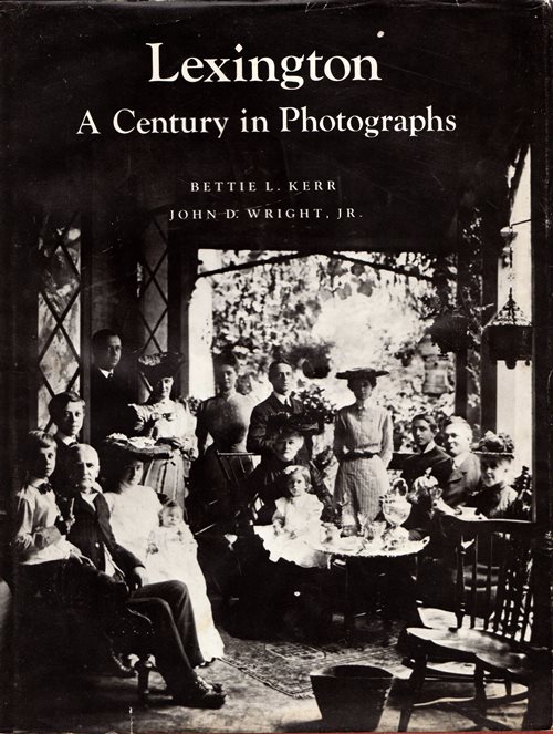 Lexington: A Century in Photographs