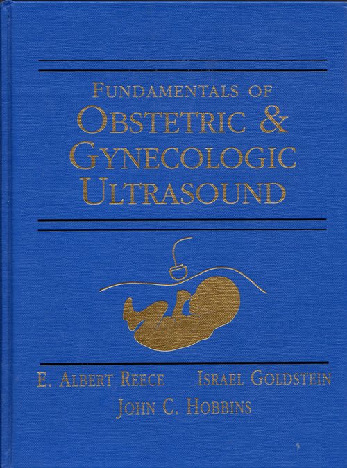 Fundamentals of Obstetric & Gynecologic Ultrasound