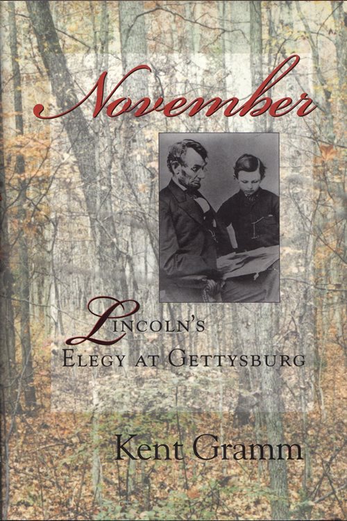 November: Lincoln's Elegy at Gettysburg