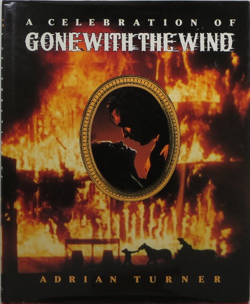 A Celebration of Gone With the Wind