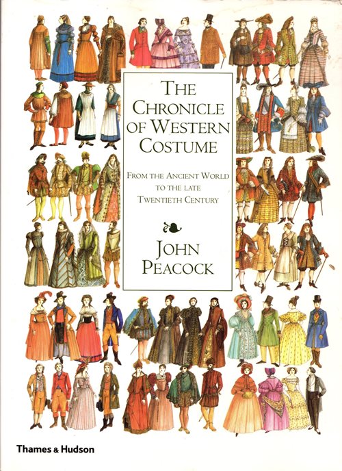 The Chronicle of Western Costume: From the Ancient World to the Late Twentieth Century