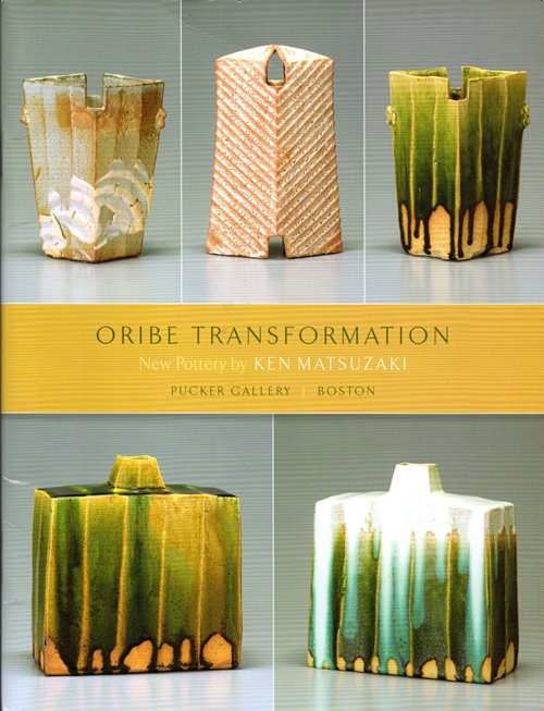 Oribe Transformation: New Pottery by Ken Matsuzaki