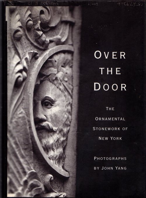 Over the Door: The Ornamental Stonework of New York