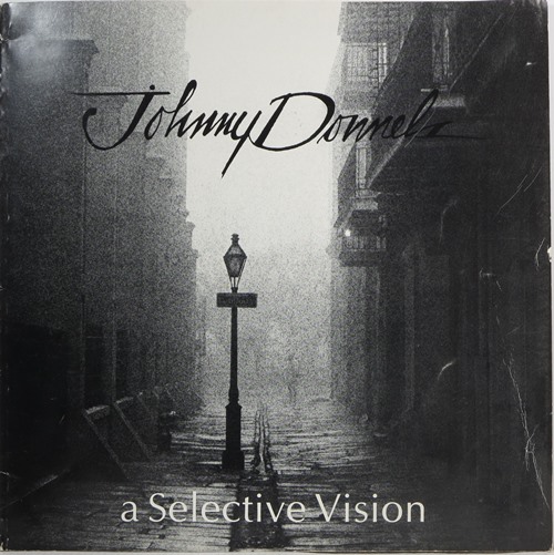 Johnny Donnels: A Selective Vision