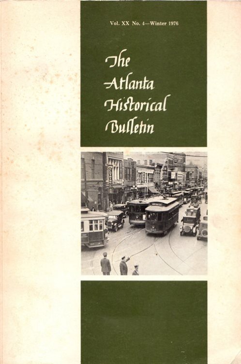 The Atlanta Historical Bulletin, Volume XX, Number 4, Winter 1976