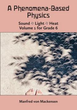 Phenomena-Based Physics Vol. 1 for Grade 6