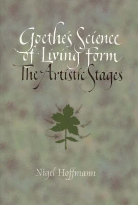 Goethe's Science of Living Form: The Artistic Stages