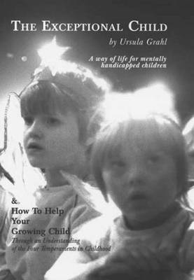 Exceptional Child Way of Life for Mentally Handicapped Children
