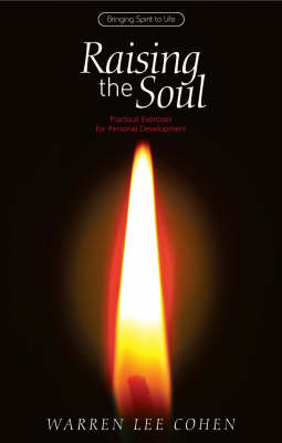 Raising the Soul Practical Exercises for Personal Development