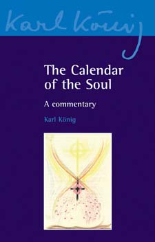 Calendar of the Soul A Commentary.