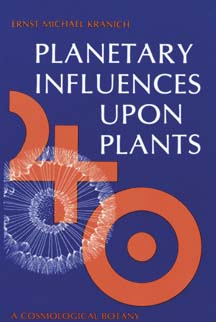 Planetary Influences upon Plants A Cosmological Botany