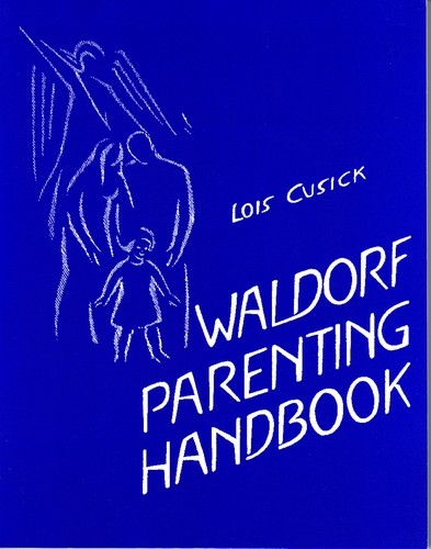 Waldorf Parenting Handbook