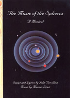Music of the Spheres, The - A Musical