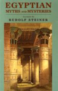 Egyptian Myths and Mysteries Lectures by Rudolf Steiner