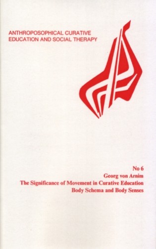 Significance of Movement in Curative Education, The