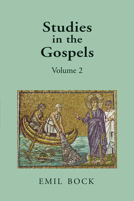 Studies in the Gospels 2 Volume 2