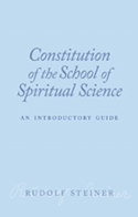 Constitution of the School of Spiritual Science An Introductory Guide