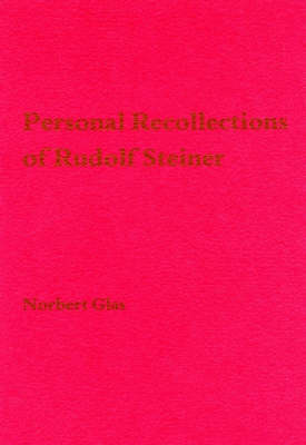 Personal Recollections of Rudolf Steiner