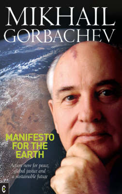 Manifesto for the Earth Action Now for Peace, Global Justice and a Sustainable Future
