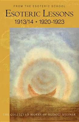 Esoteric Lessons 1913/14 + 1920-1923 (266/3) CW 266/3