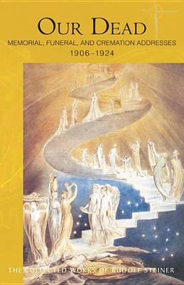 Our Dead Memorial, Funeral, and Cremation Addresses, 1906-1924