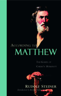 According to Matthew The Gospel of Christ's Humanity