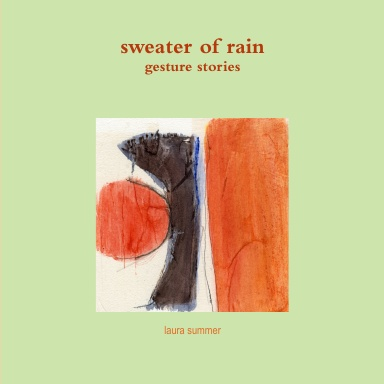 Sweater of Rain Gesture stories