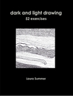Dark and Light Drawing 52 exercises