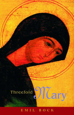 Image for Threefold Mary Threefold Mary
