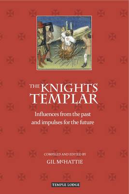 Knights Templar, The Influences from the Past and Impulses for the Future