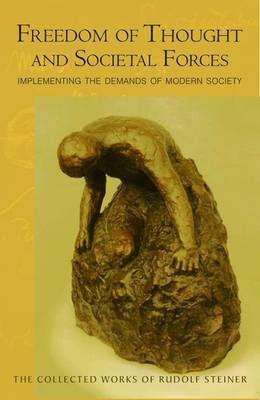 Freedom of Thought and Societal Forces Implementing the Demands of Modern Society