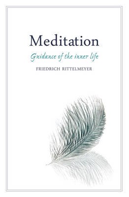 Meditation Guidance of the Inner Life