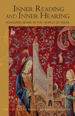 Inner Reading and Inner Hearing Achieving Being in the World of Ideas