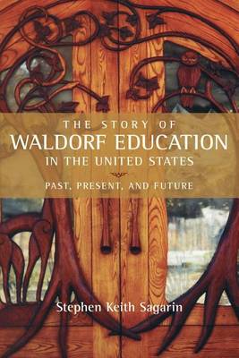 Story of Waldorf Education in the United States