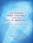 Cultivating Inner Radiance and the Body of Immortality