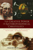 Creative Power of Anthroposophical Christology