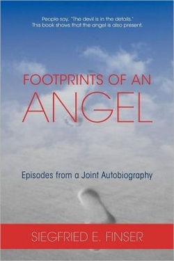 Footprints of an Angel With Scenes from a Joint Autobiography