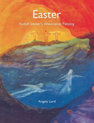 Easter Rudolf Steiner's Watercolor Painting Three Crosses