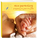 Eco Parenting Pregnancy to Year One Guide