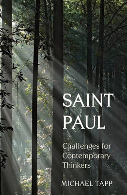Saint Paul Challenges for Contemporary Thinkers